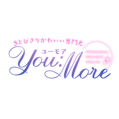 とびきりかわいい専門～You:More～